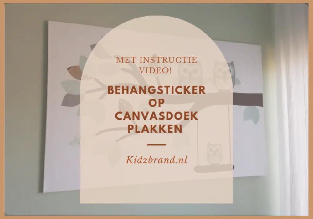 Behangsticker op canvasdoek plakken